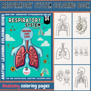 anatomy: respiratory system coloring book: breathe and live.perfect for homeschool, classrooms, or curious kids!